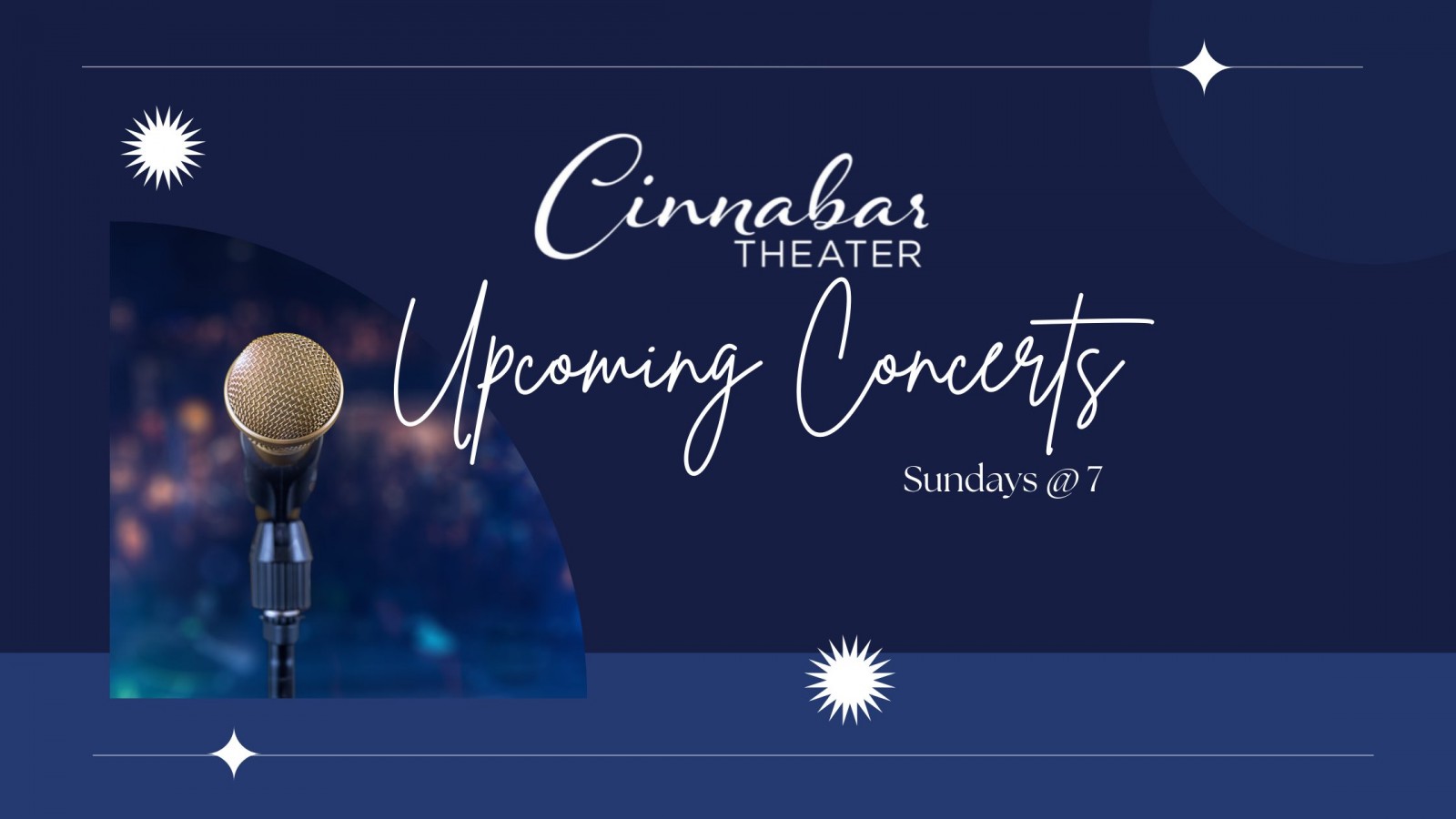 Upcoming Concerts Cinnabar Theater