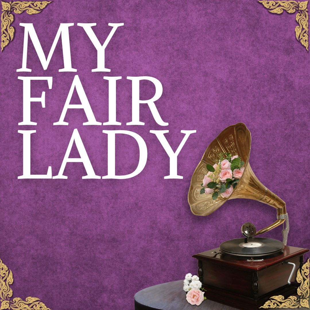 My Fair Lady